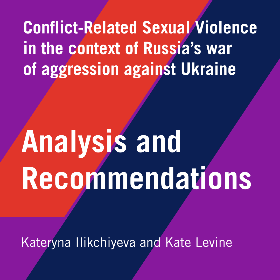 Countering sexual violence in the conditions of Russia’s war of aggression against Ukraine: 3. Analysis and recommendations
